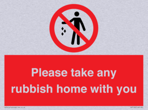 Please take any rubbish home with you